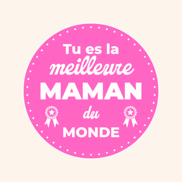 Aimant rond en MDF avec l’inscription “Meilleure maman du monde”.