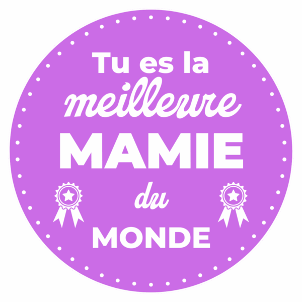 Magnet rond lila « Tu es la meilleure MAMIE du monde »