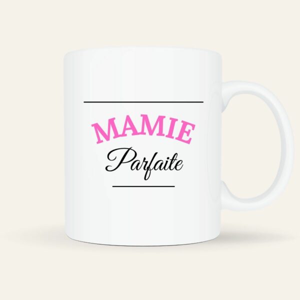 Mug blanc avec inscription Mamie Parfaite en rose et noir